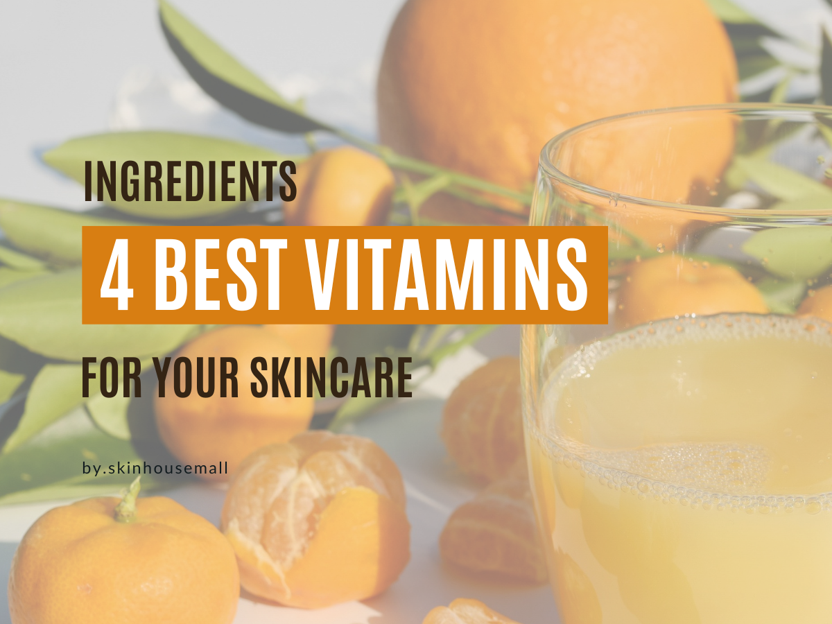 The 4 Best Vitamins for Your Skincare